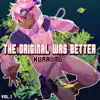Kuraiinu - The Original Was Better, Vol. 1